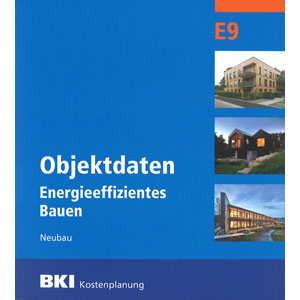 BKI Objektdaten Energieeffizientes Bauen Neubau