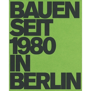 Bauen seit 1980 in Berlin